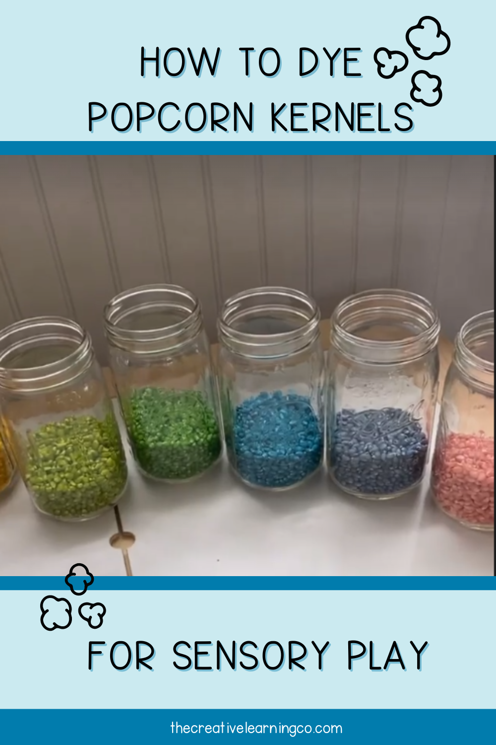 How to Dye Popcorn Kernels for Sensory Play
