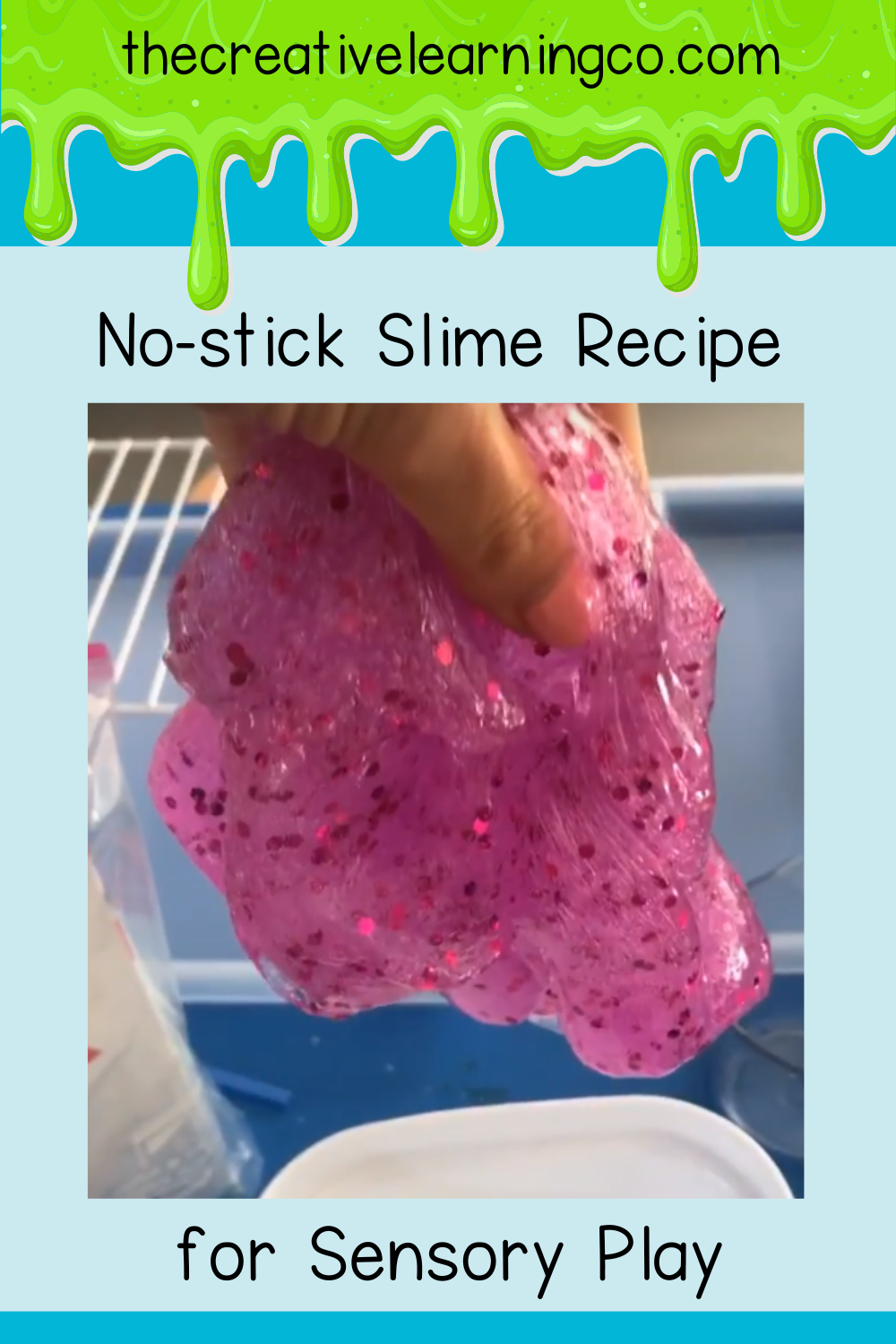 Nostick Slime Recipe for Sensory Play — The Creative Learning Co.